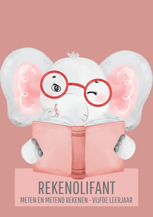 Rekenolifant: metend rekenen (vijfde leerjaar/groep 7)